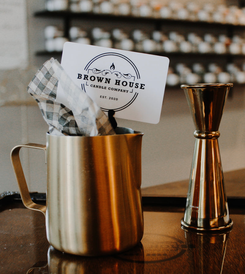 Gift Cards Brown House Candle Company